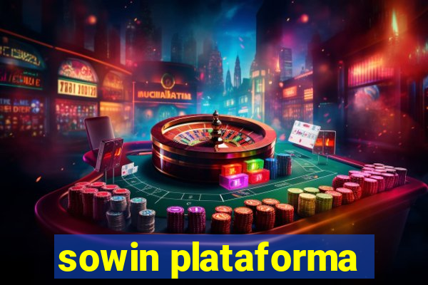 sowin plataforma